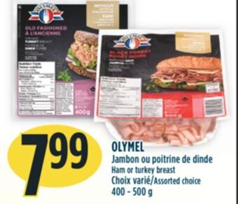 Marché Adonis Olymel jambon ou poitrine de dinde offer