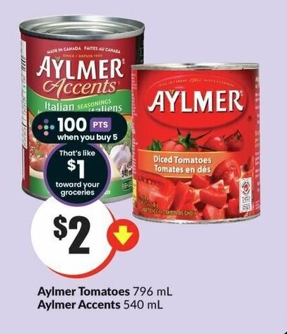 FreshCo Aylmer Tomatoes 796 mL, Aylmer Accents 540 mL offer