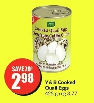 FreshCo Y&B Cooked Quail Eggs 425g offer