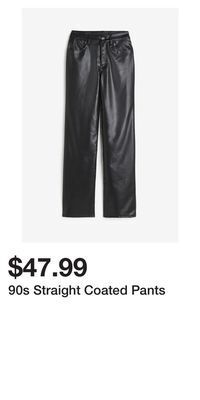 H&M 90s straight coated pants offer
