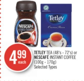 Shoppers Drug Mart Tetley tea (48's - 72's) or nescafé instant coffee (100g - 170g) offer