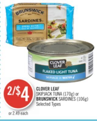 Shoppers Drug Mart Clover leaf skipjack tuna (170g) or brunswick sardines (106g) offer