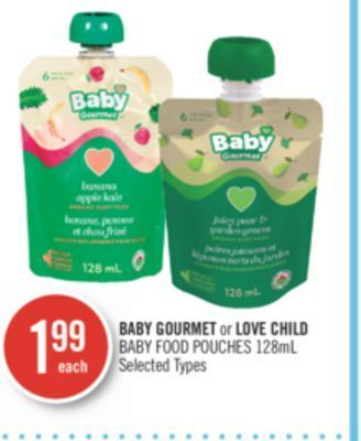 Shoppers Drug Mart Baby gourmet or love child baby food pouches offer