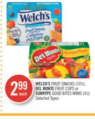 Shoppers Drug Mart Welch's fruit snacks (10's), del monte fruit cups or sunrype good bites minis (4's) offer