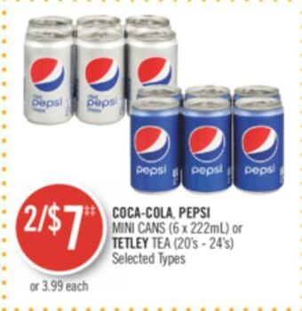 Shoppers Drug Mart Coca-cola, pepsi mini cans (6 x 222ml) or tetley tea (20's - 24's) offer