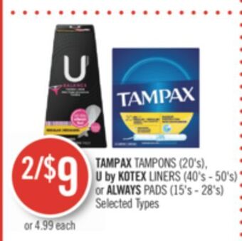 Shoppers Drug Mart Tampax tampons (20's), u by kotex liners (40's - 50's) or always pads (15's - 28's) offer