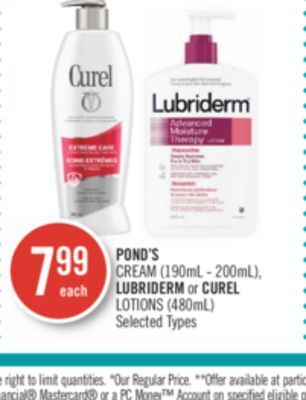 Shoppers Drug Mart Pond's cream (190ml - 200ml), lubriderm or curel lotions (480ml) offer