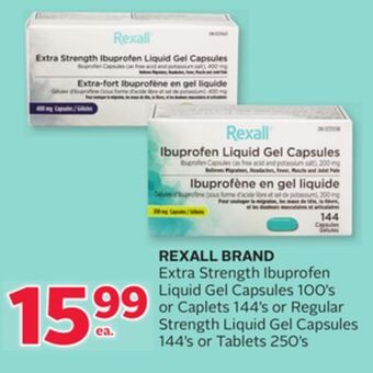 Rexall Rexall brand extra strength ibuprofen liquid gel capsules 100' s or caplets 144' s or regular strength liquid gel capsules 14 offer