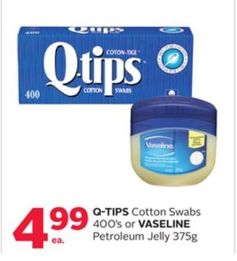 Rexall Q-tips cotton swabs 400's or vaseline petroleum jelly 375g offer