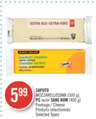 Pharmaprix Saputo mozzarellissima (500 g), pc no name (400 g) cheese offer