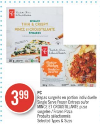 Pharmaprix Pc single serve frozen entrees or mince et croustillante frozen pizza offer