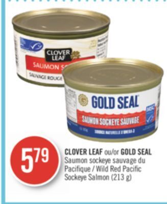 Pharmaprix Clover leaf or gold seal wild red pacific sockeye salmon offer