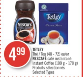 Pharmaprix Tetley tea (48 - 72) or nescafé instant coffee (100 g - 170 g) offer