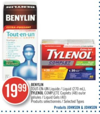 Pharmaprix Benylin liquid (270ml), tylenol complete (48) or liquid gels (40) offer