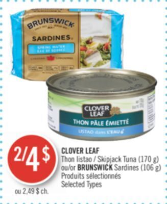 Pharmaprix Clover leaf skipjack tuna (170 g) or brunswick sardines (106 g) offer
