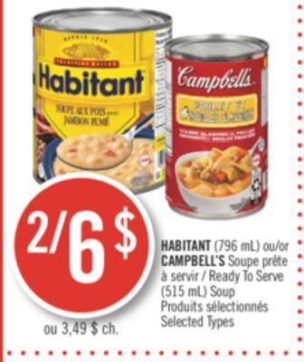 Pharmaprix Habitant (796 ml) or campbell's ready to serve (515 ml) soup offer