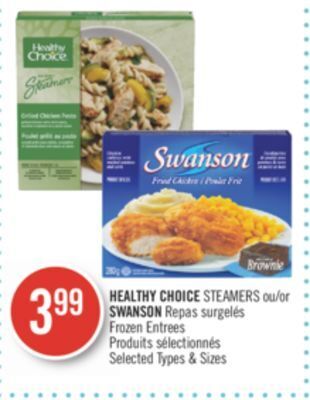 Pharmaprix Healthy choice steamers or swanson frozen entrees offer