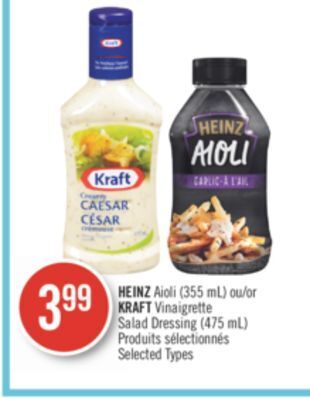 Pharmaprix Heinz aioli (355 ml) or kraft vinaigrette salad dressing (475 ml) offer