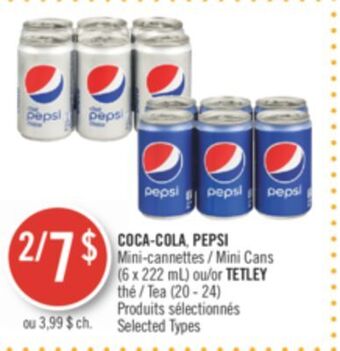 Pharmaprix Coca-cola, pepsi mini cans (6 x 222 ml) or tetley tea (20 - 24) offer