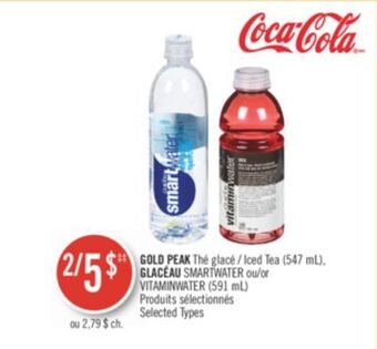 Pharmaprix Gold peak iced tea (547 ml), glacéau smartwater or vitaminwater (591 ml) offer