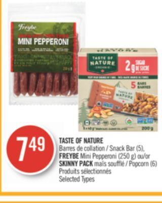 Pharmaprix Taste of nature snack bar (5), freybe mini pepperoni (250 g)or skinny pack popcorn (6) offer