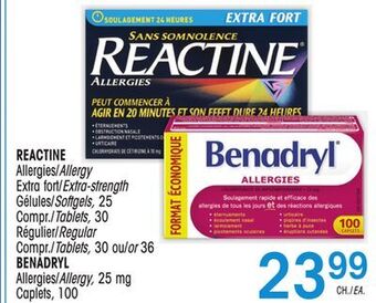 Uniprix Reactine allergies/allergy extra fort/extra-strength gélules/softgels, compr./tablets, régulier/regular compr./tablets, benad offer