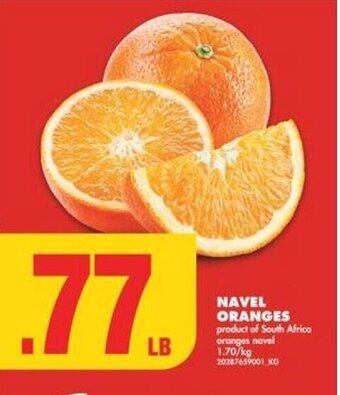 No Frills NAVEL ORANGES 1.70/kg offer