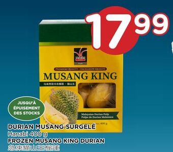 Kim Phat Hanabi frozen musang king durian offer