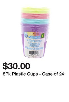 Dollarama 8pk plastic cups - case of 24 offer