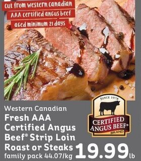 IGA Western Canadian Fresh AAA Certified Angus Beef Strip Loin Roast or Steaks offer