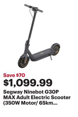 Best Buy Segway ninebot g30p max adult electric scooter (350w motor/ 65km range / 30km/h top speed) - dark grey offer