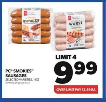 Real Canadian Superstore PC SMOKIES SAUSAGES 1 KG offer