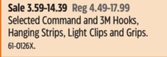 Canadian Tire Selected command and 3m hooks, hanging strips, light clips and grips offer
