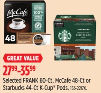 Canadian Tire Selected frank 60-ct, mccafe 48-ct or starbucks 44-ct k-cup pods offer