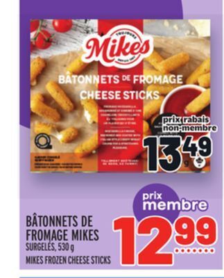 Metro Bâtonnets de fromage mikes | mikes frozen cheese sticks offer