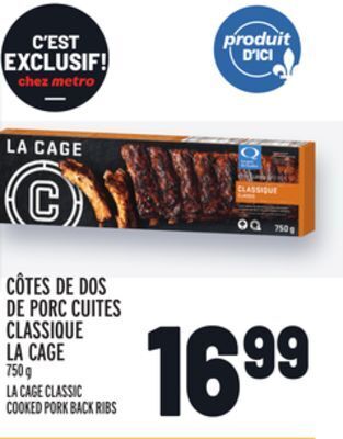 Metro Côtes de dos de porc cuites classique la cage | la cage classic cooked pork back ribs offer
