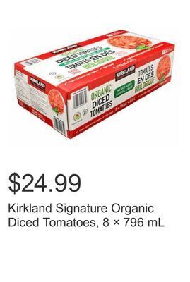 Costco Kirkland signature organic diced tomatoes, 8 × 796 ml offer