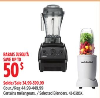 Canadian Tire Nutribullet selected blenders offer