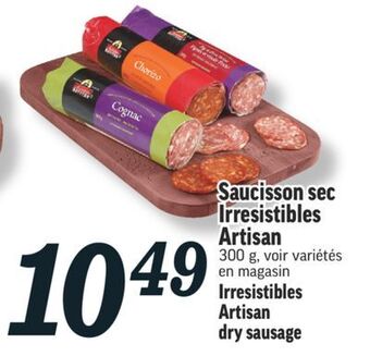Marché Richelieu Saucisson sec irresistibles artisan | irresistibles artisan dry sausage offer
