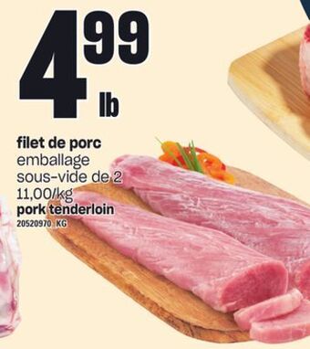 Provigo Filet de porc emballage sous-vide de 2 offer