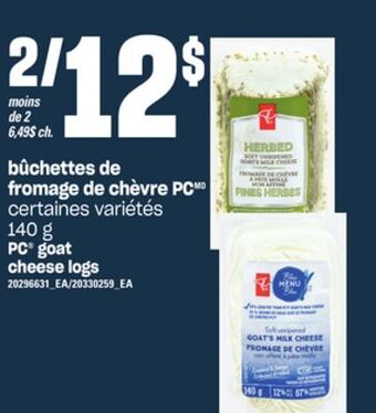 Provigo Bûchettes de fromage de chèvre pcmd, 140 g offer