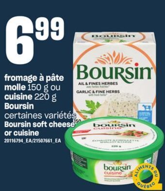 Provigo Fromage à pâte molle 150 g ou cuisine 220 g boursin offer