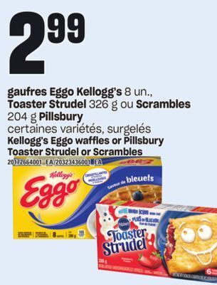 Provigo Gaufres eggo kellogg's 8 un., toaster strudel 326 g ou scrambles 204 g pillsbury offer