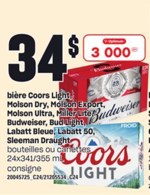 Provigo Bière coors light, molson dry, molson export, molson ultra, miller lite, budweiser, bud light, labatt bleue, labatt 50, sleem offer