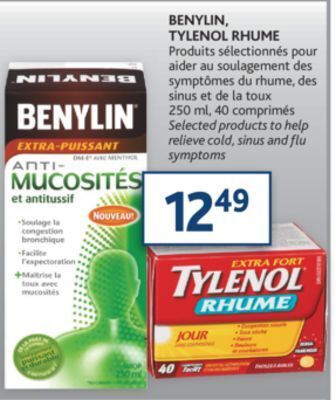 Brunet Benylin, tylenol rhume produits sélectionnés pour aider au soulagement des symptômes du rhume, des sinus et de la toux offer