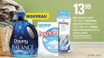 Provigo Gain détergent a lessive, 4.55 l/42 un. gain/downy assouplissant textile, 2,4 l à 3,29 l, perles 515 g, bounce feuilles assou offer