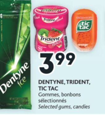 Brunet Dentyne, trident, tic tac gommes, bonbons sélectionnés offer