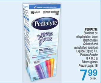 Uniprix Pedialyte solutions de réhydratation orale sélectionnées selected oral rehydration solutions liquide/liquid, poudre/powder bâ offer