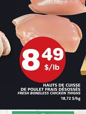 Marches Tradition Fresh boneless chicken thighs offer