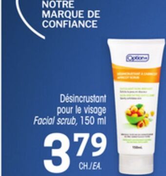 Uniprix Option+ désincrustant pour le visage/ facial scrub offer